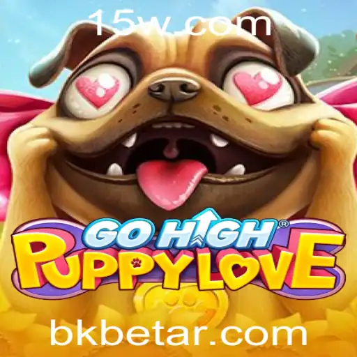 GoHighPuppyLove: Descubra o Novo Fenômeno dos Jogos com a Palavra-Chave BKBET